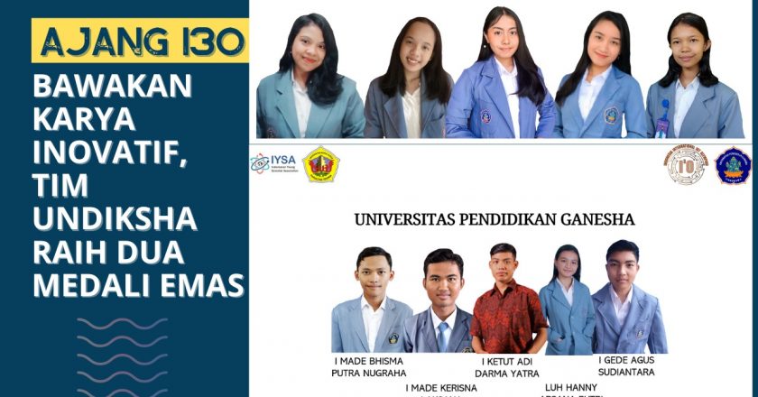 Ajang I3O, Dua Tim Undiksha Raih Medali Emas